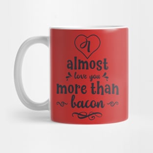 love you more Mug